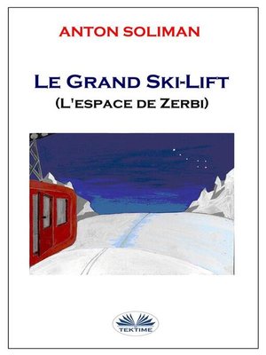 cover image of Le Grand Ski-Lift